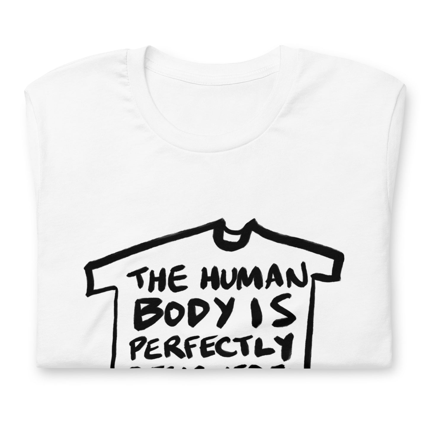 "The human body is perfectly designed to go to bed" tshirt in 13 colours