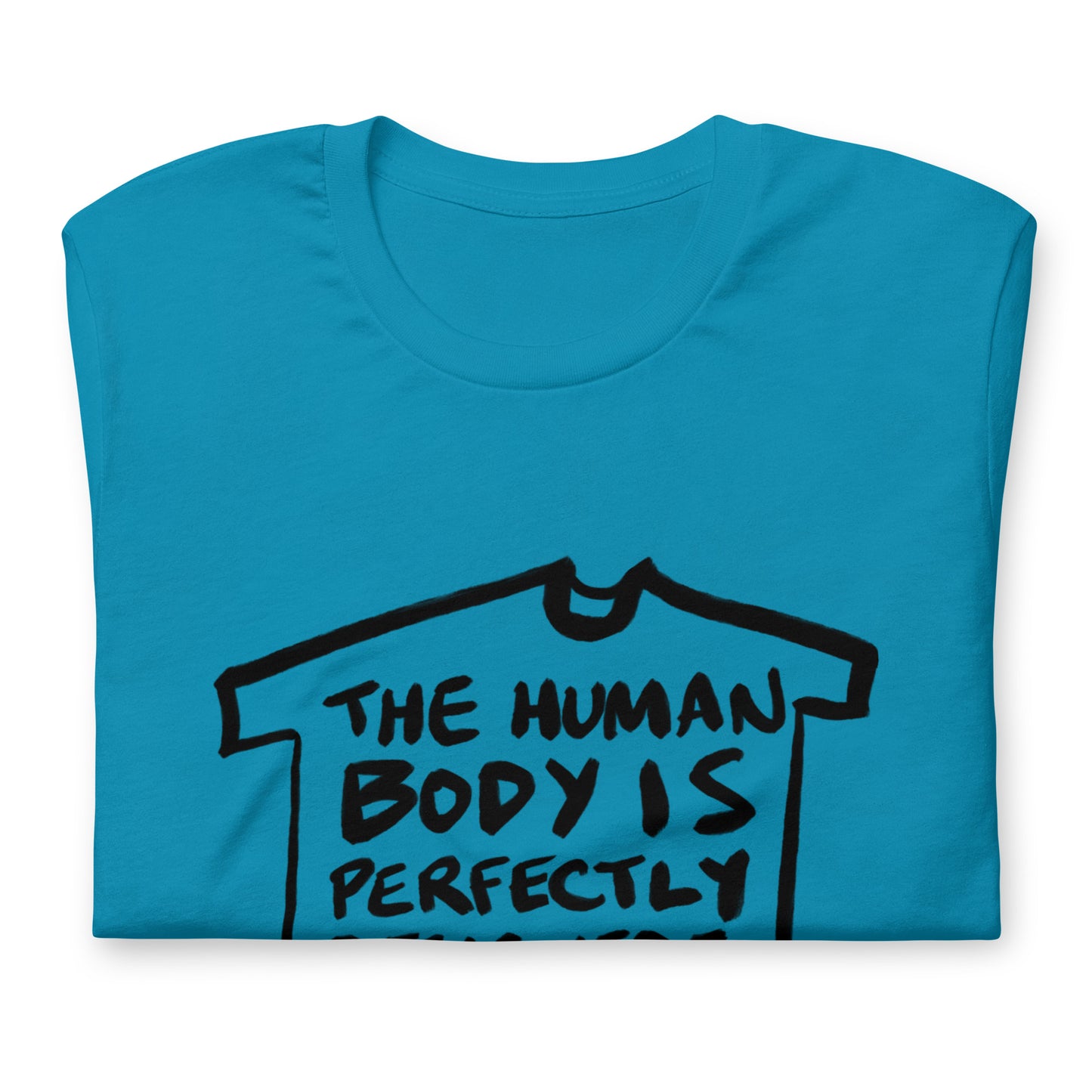 "The human body is perfectly designed to go to bed" tshirt in 13 colours
