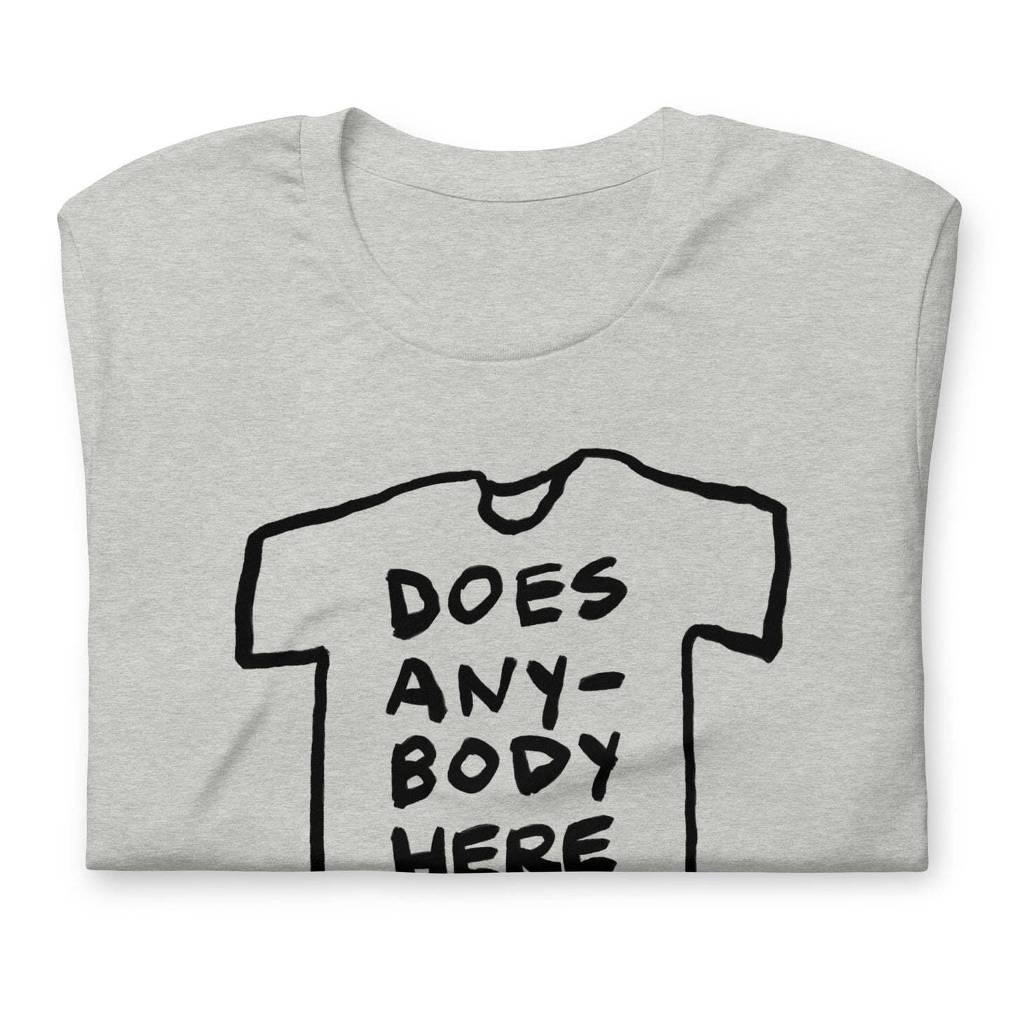"Does anybody here have any decent secrets" tshirt in 11 colours