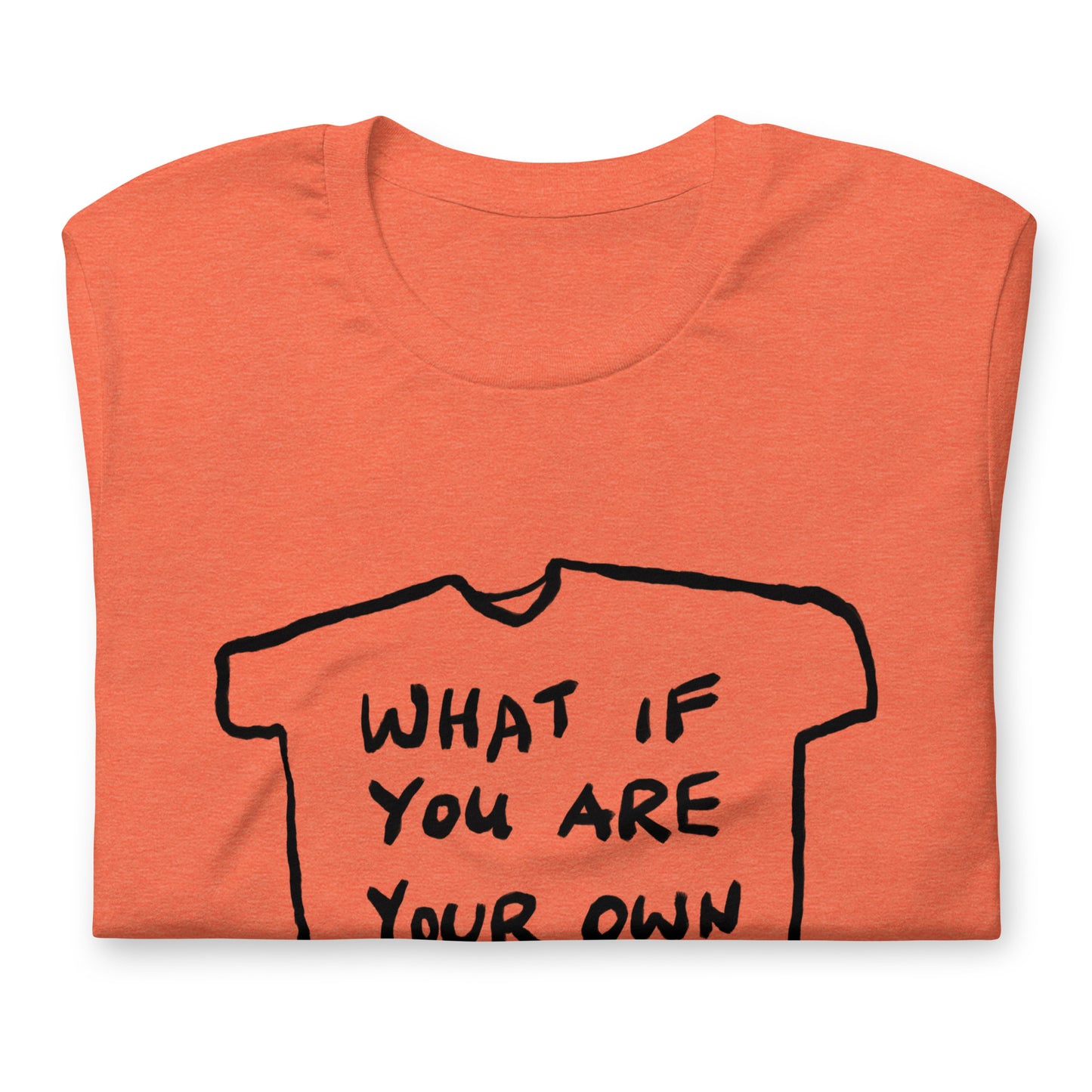 "What if you are your own dog" tshirt in 13 colours