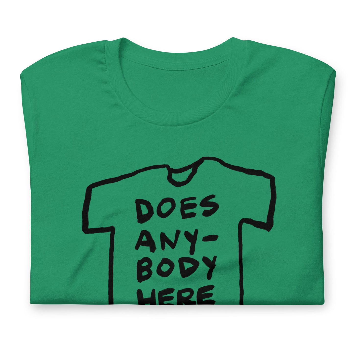 "Does anybody here have any decent secrets" tshirt in 11 colours