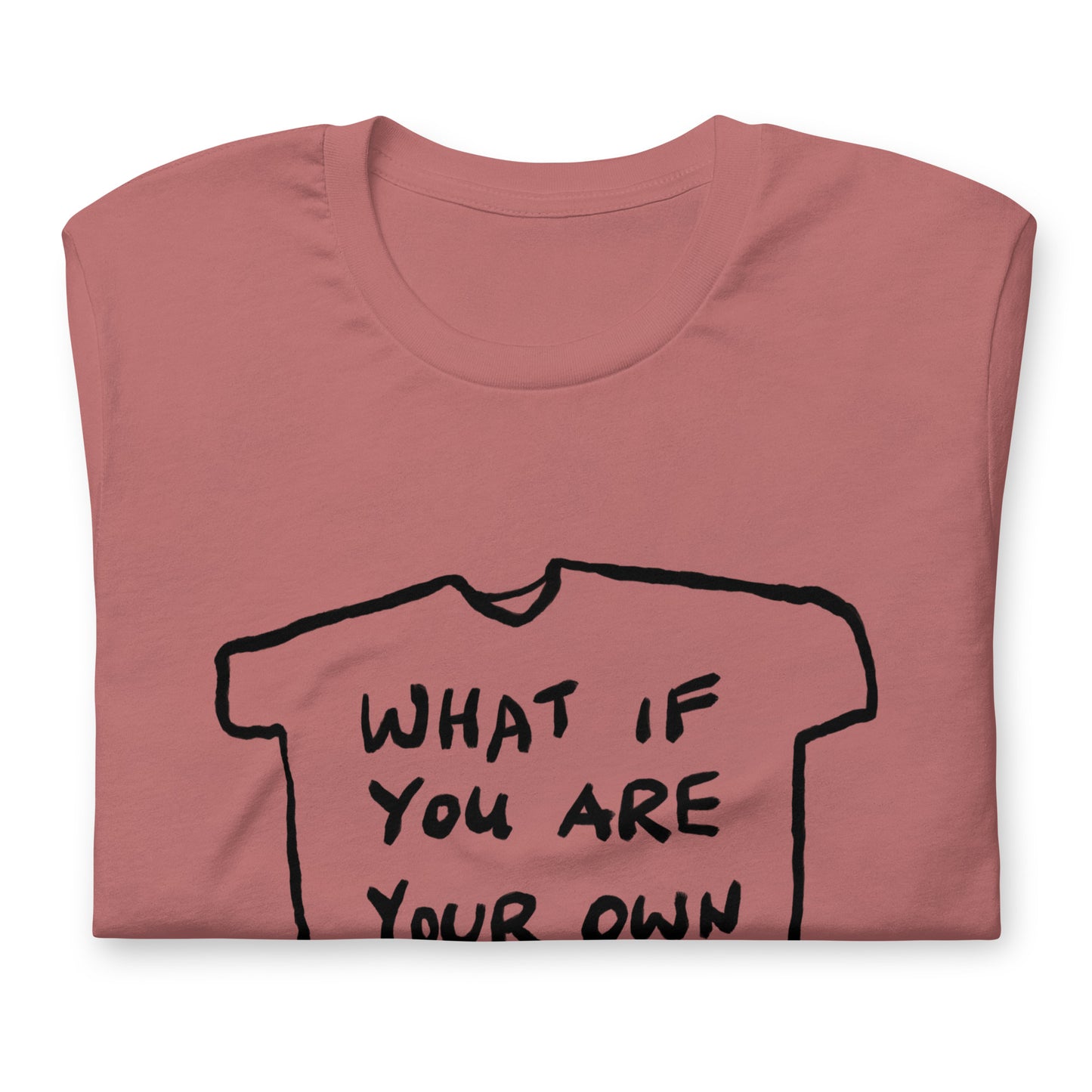 "What if you are your own dog" tshirt in 13 colours