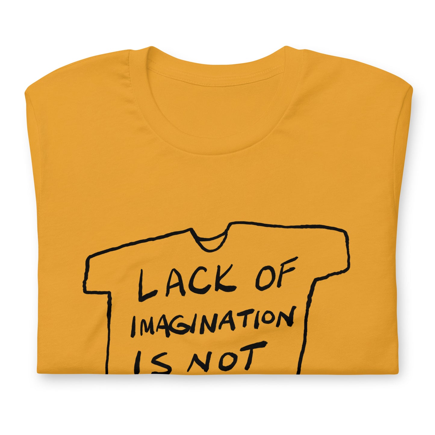 "Lack of imagination is not itself an argument" tshirt in 13 colours