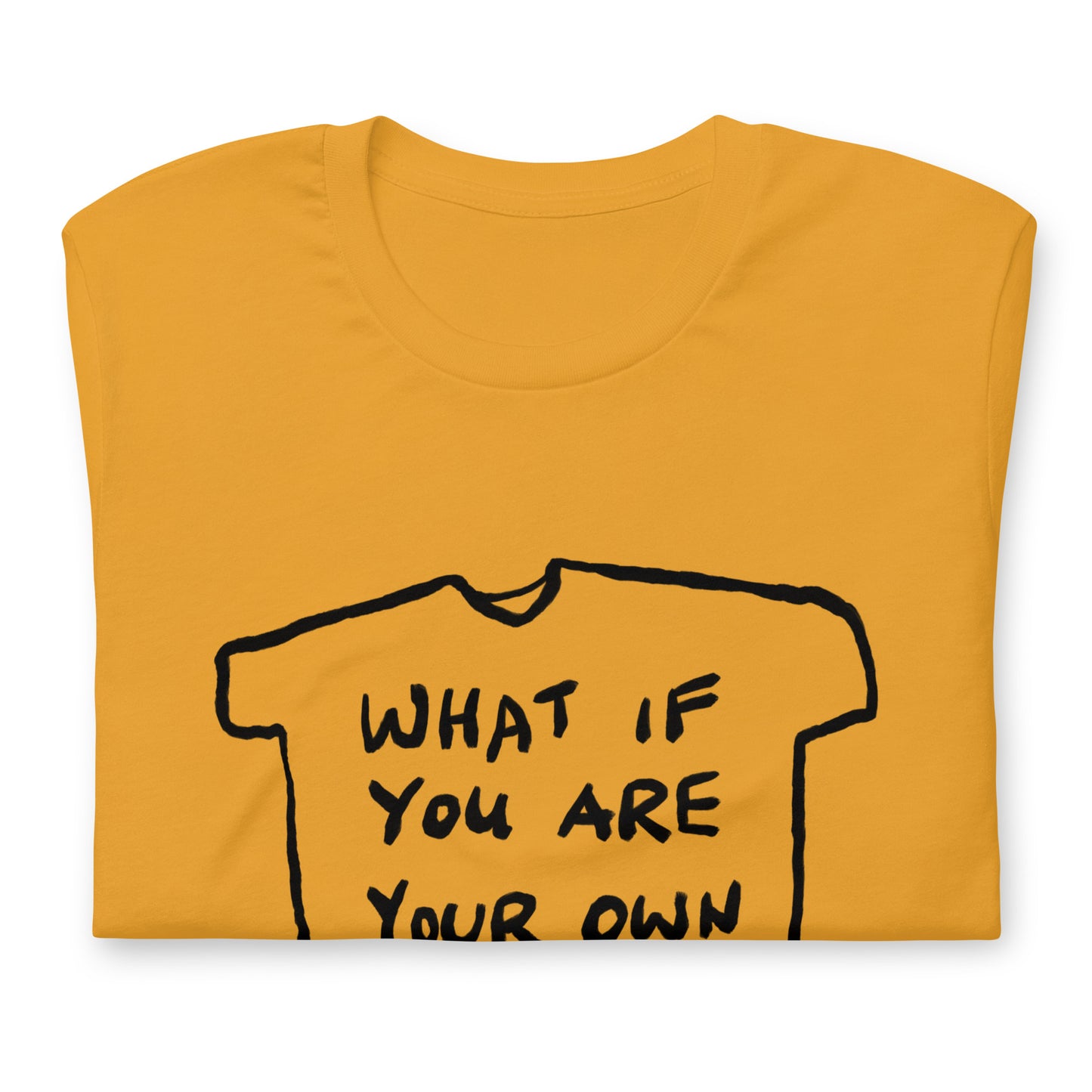 "What if you are your own dog" tshirt in 13 colours