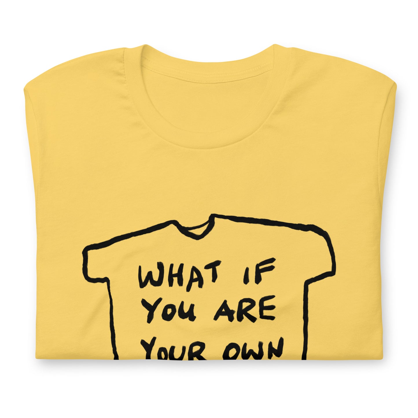 "What if you are your own dog" tshirt in 13 colours